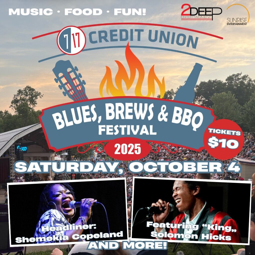 7 17 Credit Union Blues, Brews & BBQ—Oct. 4, 2025, Warren Community Amphitheater; $10; headliner Shemekia Copeland; featuring Solomon Hicks.