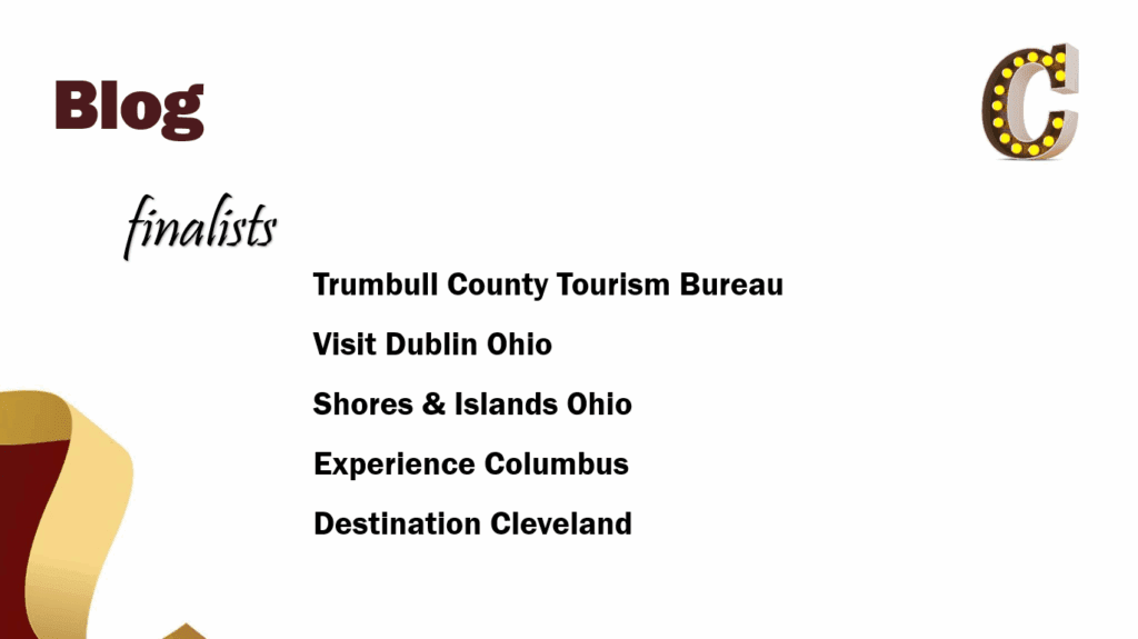 Slide listing Blog category finalists at the Ohio Conference on Travel: Trumbull County Tourism Bureau, Visit Dublin Ohio, Shores & Islands Ohio, Experience Columbus, Destination Cleveland.
